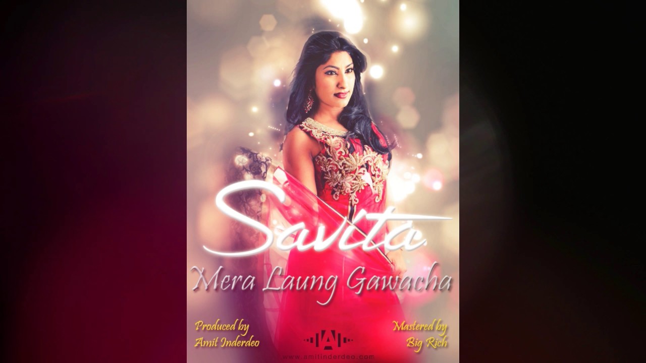 Savita Singh    Mera Laung Gawacha cover