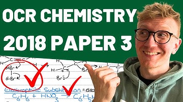 OCR Chemistry 2018 Paper 3 Unified Chemistry - FULL WALKTHROUGH for A-level