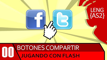 Tutorial Flash AS2 - Botones Share, Jugando con Flash