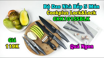 Bộ Dao Nhà Bếp 5 Món Cookplus Lock&Lock CKK101S5BLK, Giá 119K không đối thủ