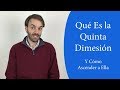 Qué es la quinta dimension espiritual