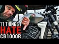 11 Things I HATE! Honda CB1000R (2020)