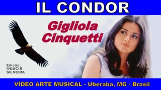 IL CONDOR (letra e video) com GIGLIOLA CINQUETTI, vídeo MOACIR SILVEIRA chords sheet