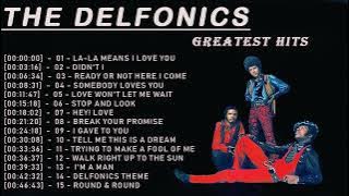 The Delfonics  Greatest Hits - The Best Of The Delfonics  Full Album 2022