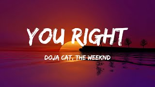 Doja Cat, The Weeknd - You Right (Lyrics) - Easy On Me, Stay, Flowers, Golden Hour, Ghost,