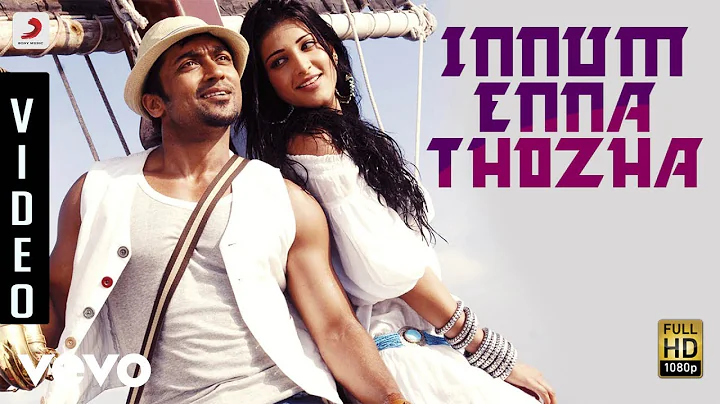 7 Aum Arivu - Innum Enna Thozha Video | Suriya, Shruti | Harris Jayaraj