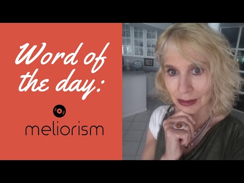 Vídeo: Como usar meliorismo em uma frase?
