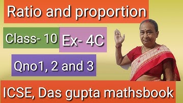 #Ratio and Proportions#Class-10#ICSE Das Gupta maths book#Ex-4C, Question no-1, 2 and 3.