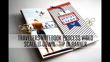 Travelers Notebook Process Video - Senior Champs (Scale It Down #5  - Tip Ins)