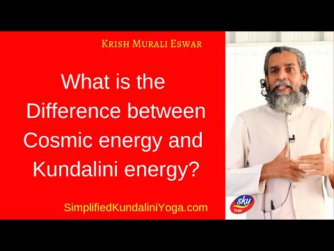 what-is-the-difference-between-cosmic-energy-and-kundalini-energy?
