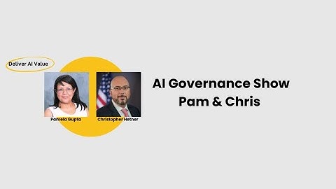 AI Governance - Pam & Chris Show