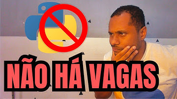 NÃO ESTUDE PYTHON ANTES DE VER ESSE VÍDEO - PYTHON NÃO TEM VAGAS