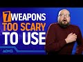 7game weapons were too scared to use