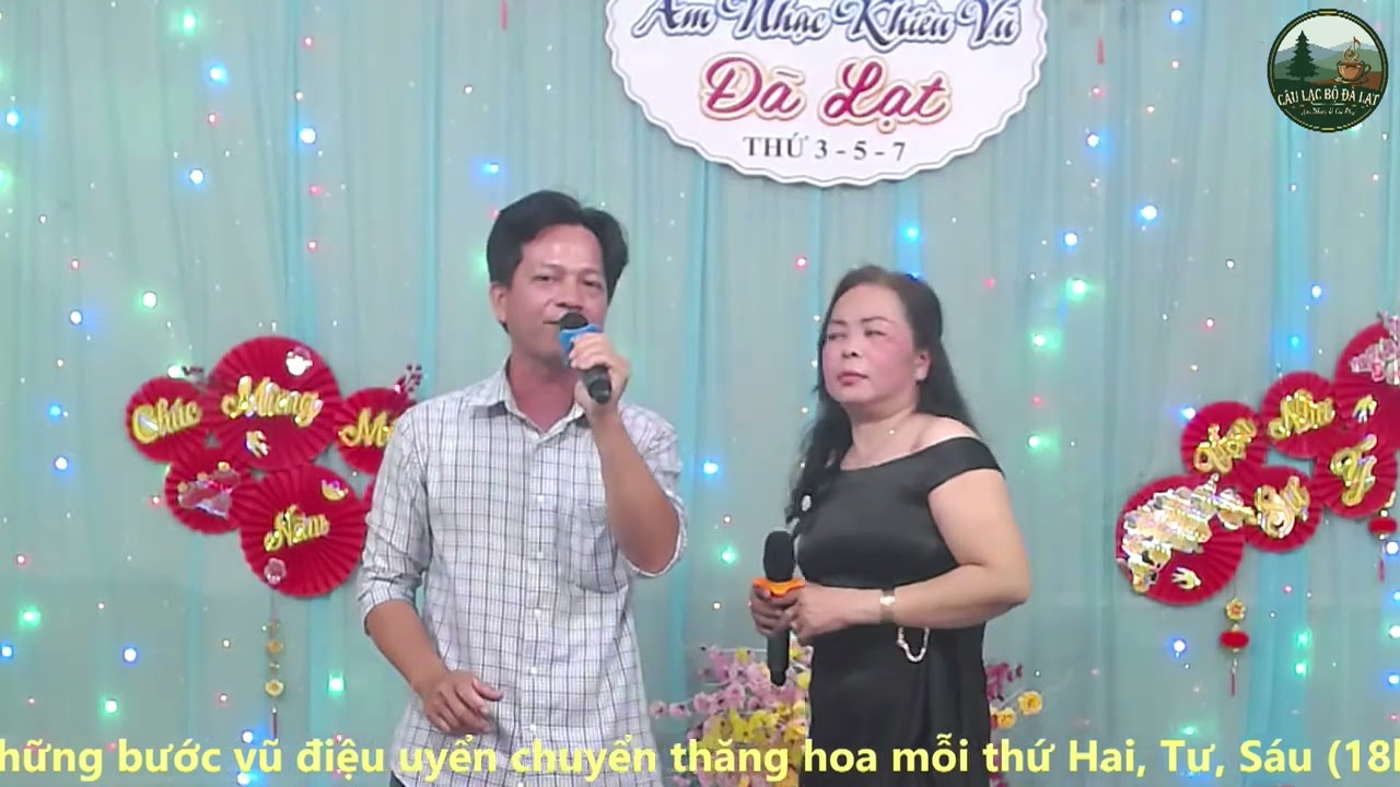 CK - NỐI LẠI TÌNH XƯA / CHỊ MINH & VĂN THÔNG SONG CA TẠI CLB CÀ PHÊ DALAT 20-2-2026