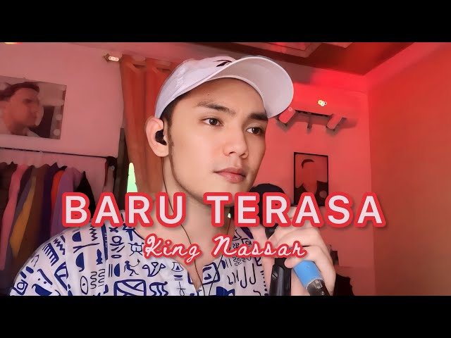 Baru Terasa - King Nassar (cover by Putra Tanjung) class=