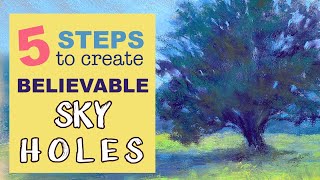 5 Steps to Paint Believable SKY HOLES!