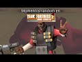 Momentos random en tf2 mobile rewriten#gameplay#teamfortress2#memes#tf2