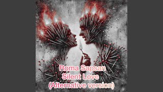 Download Lagu Silent Love (Alternative version ) MP3