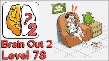 Brain Out 2 Level 78 Walkthrough Solution