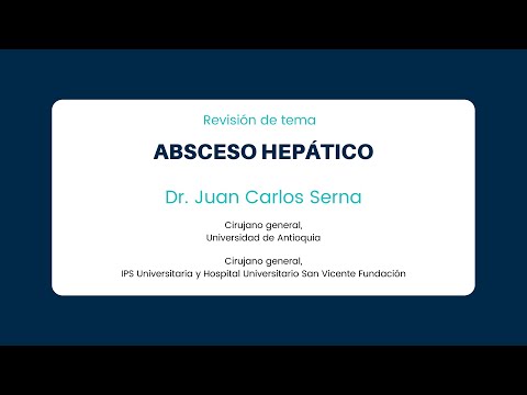 Absceso hepático - Dr. Juan Carlos Serna