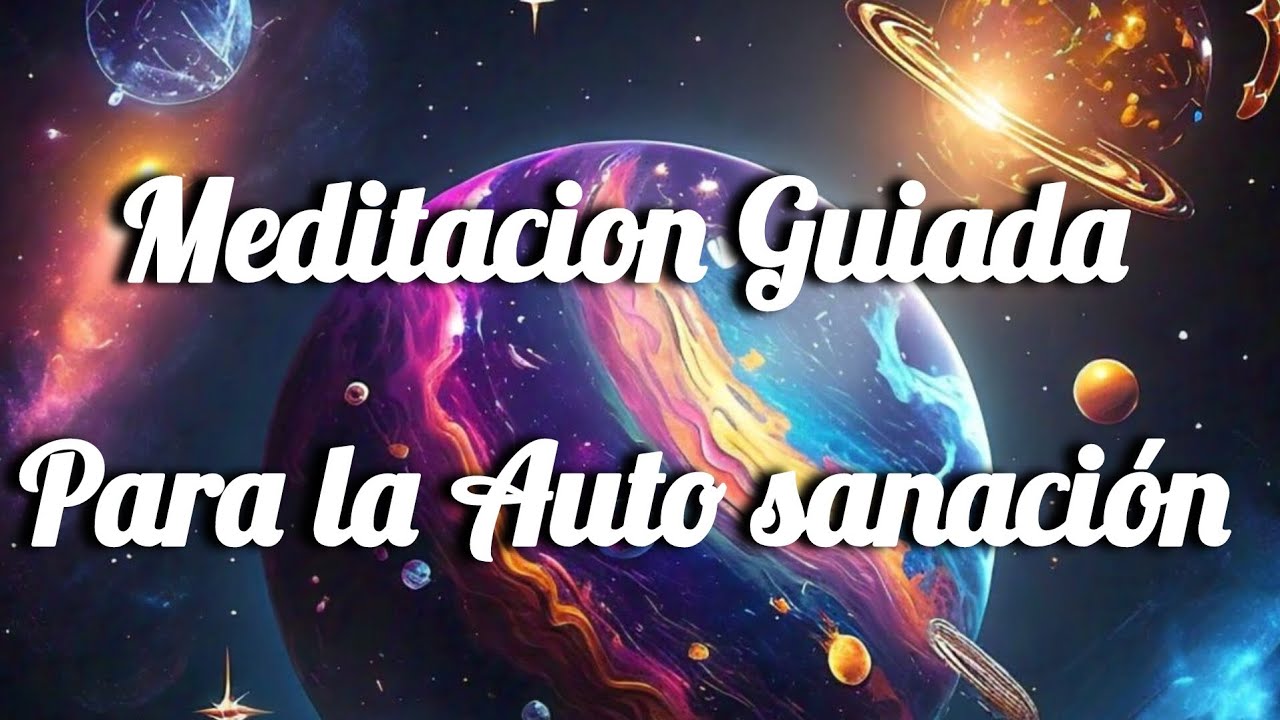 Meditación Guiada para la Auto-Sanación encuentra tu paz interior y ...