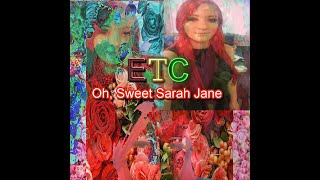 ETC - "Twin Flame" - Track 9 - Oh, Sweet Sarah Jane LP - (2024) Visualizer