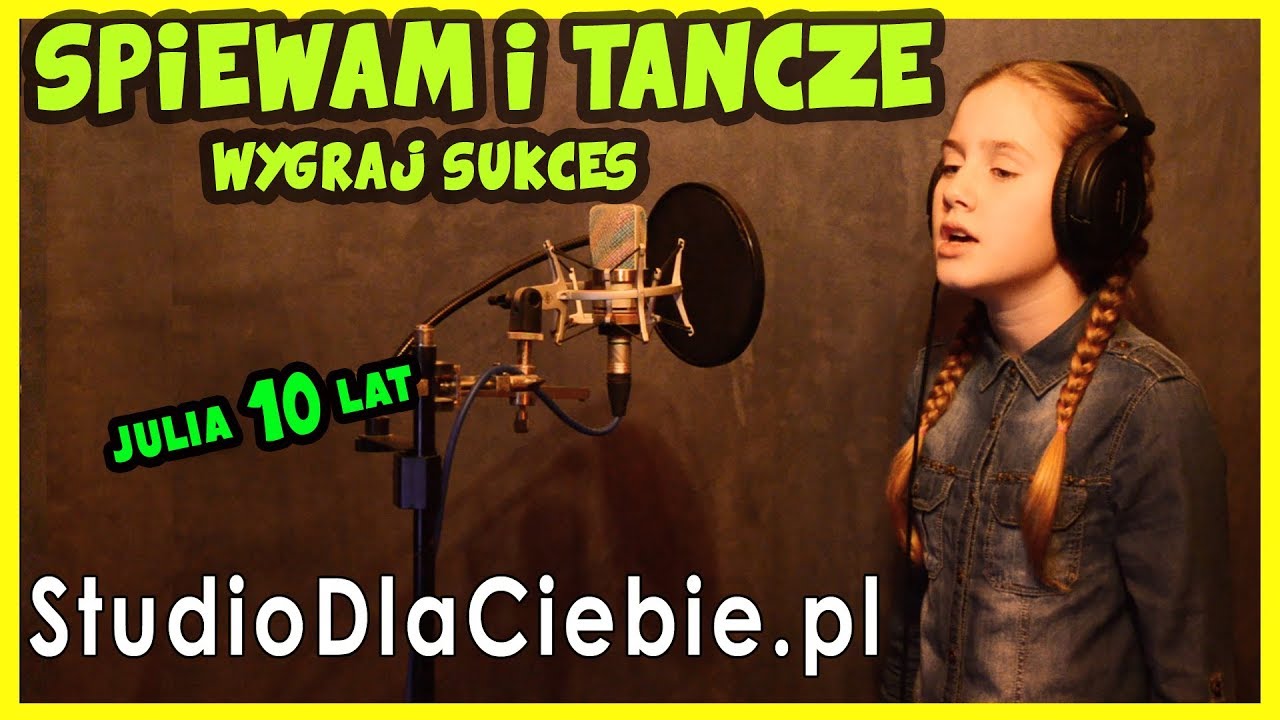 Spiewam I Tancze Wygraj Sukces Cover By Julia Kubacka 10 Lat 1028 Youtube