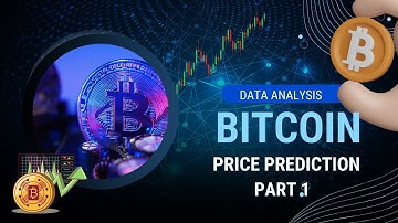 Bitcoin Price Prediction | Part 1 | Data Analysis Project | Machine Learning project for beginners