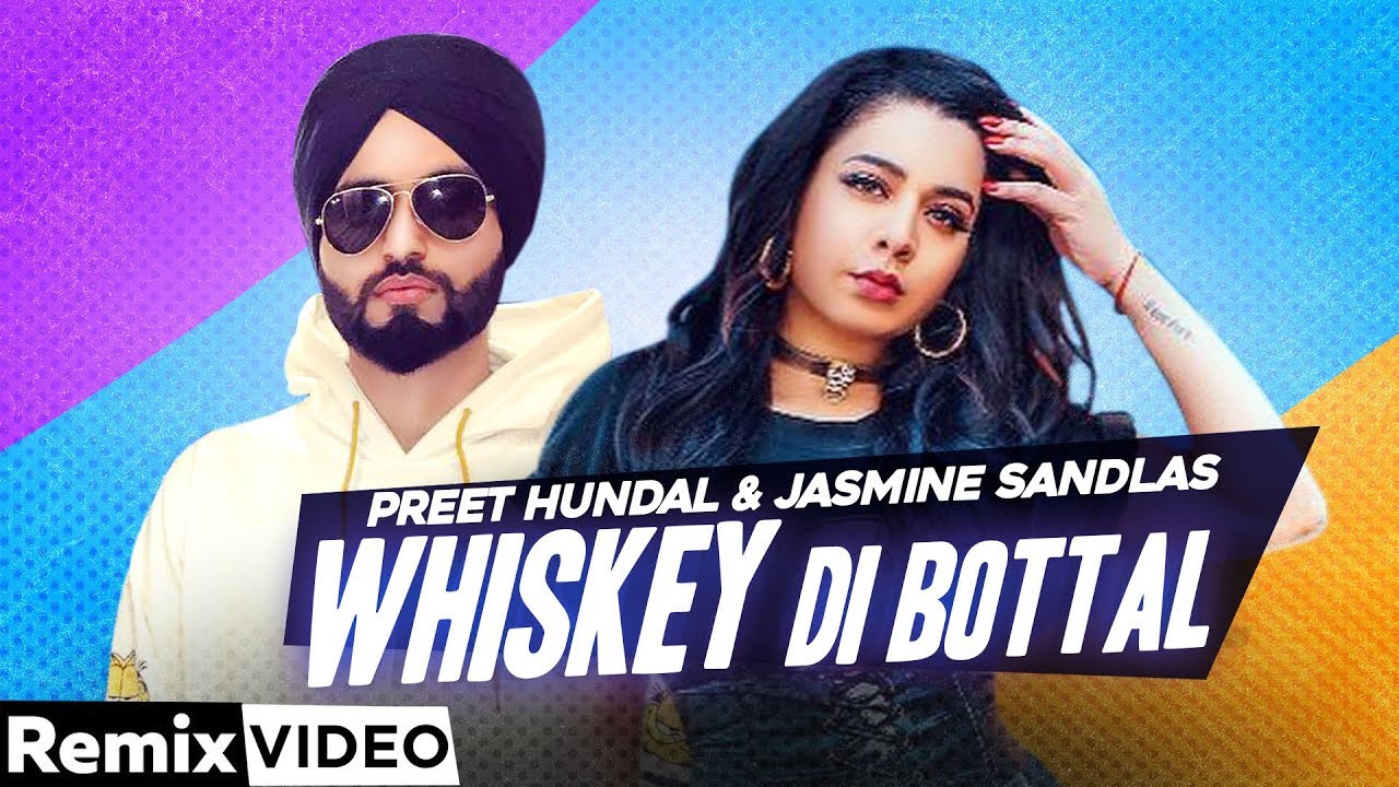 Whiskey Di Bottle (Remix) | Jasmine Sandlas | Preet Hundal | DJ MS Sharma | Latest Songs 2020