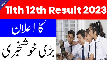 12th Class Result 2023 - 11th Class Result 2023 - Intermediate Result 2023