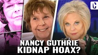 NANCY GUTHRIE KIDNAP HOAX?