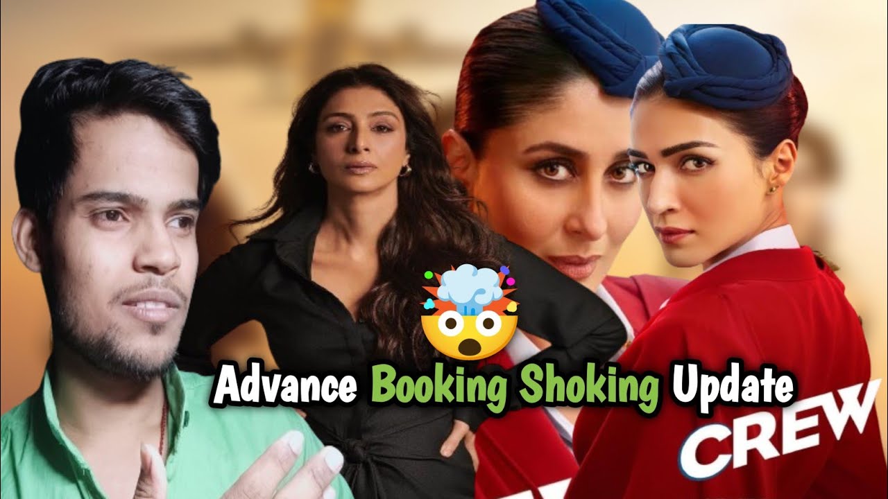 CREW Movie Advance Booking Crazy Update || Tabu || Kriti Sanon || Film ...