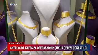 Antalyada Kafes-24 Operasyonu Çetesi̇ Çökerti̇ldi̇