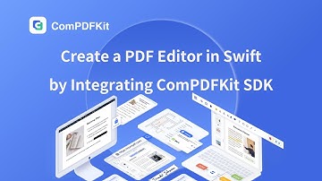 Tutorial Video | Create a PDF Editor in Swift | ComPDFKit
