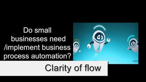 Do Small Businesses Need  Business Process Automation? - Aitomation