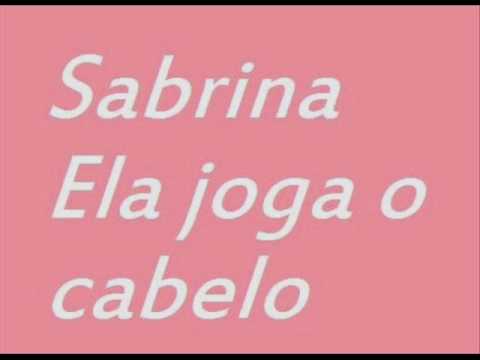 Sabrina ela joga o cabelo