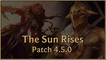 The Sun Rises - Patch 4.5.0