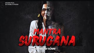 FILM HOROR TERBARU MANTRA SURUGANA (2023)FULL MOVIE