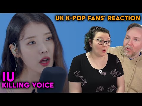 IU - Killing Voice - CHOOOOSEDAY!! - UK K-Pop Fans Reaction