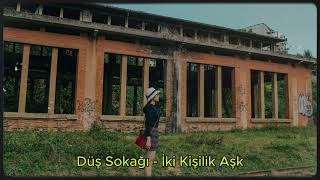 Düş Sokağı - İki Kişilik Aşk