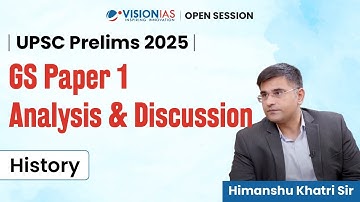 UPSC Prelims 2025 | GS Paper 1 | Analysis & Discussion I History