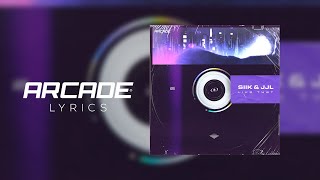 SIIK & JJL - Like That [Arcade Lyrics]