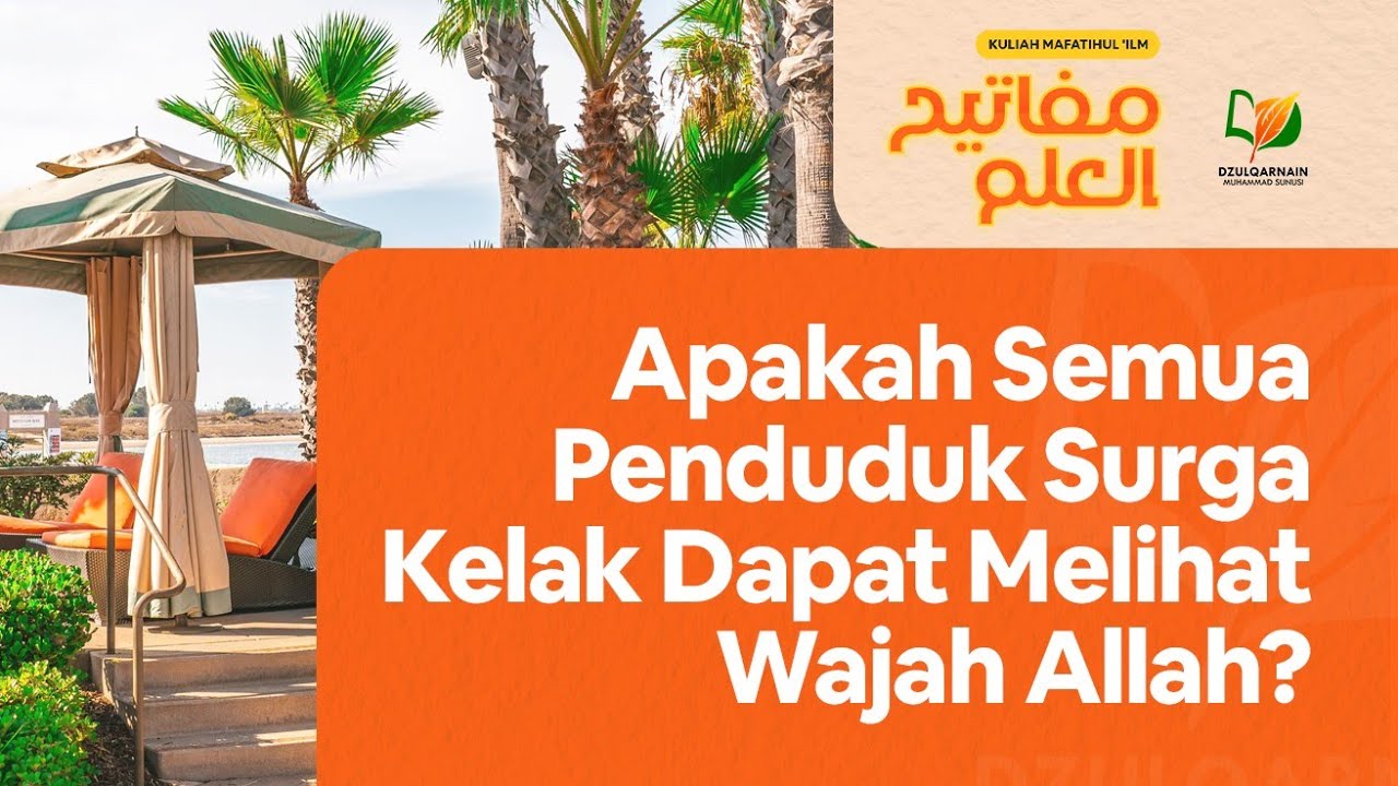 ⁣Apakah Semua Penduduk Surga Kelak Dapat Melihat Wajah Allah?