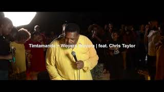 Free Worship - Timtamande Woyera Woyera Feat Chris Taylor