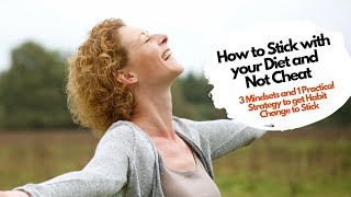 How to Stick with your Diet and Not Cheat |  Key to Success with Weight Loss after 50