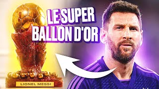 MESSI GAGNE LE SUPER BALLON D'OR et voici pourquoi 😱 Qu'est-ce que c'est et pourquoi Leo pas Ronaldo