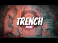 Trench  fetish bass house
