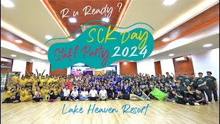 SCK Day Staff Party 2024 l เลค เฮฟเว่น รีสอร์ท (Lake Heaven Resort)