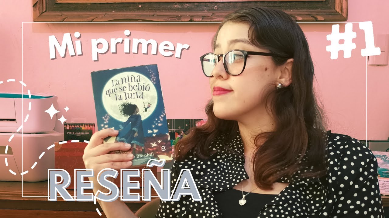 La niña que se bebió la luna - Kelly Barnhill - YouTube
