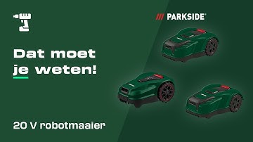 De drie PARKSIDE robotmaaiers in de #ToolTalk